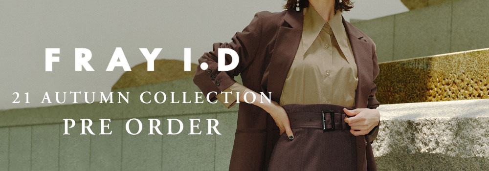 FRAY I.D 2021 Autumn Collection pre-order フレイアイディー 2021年 秋物